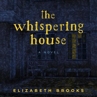 Front cover_The Whispering House Lib/e