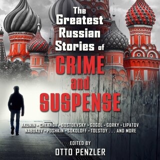 Front cover_The Greatest Russian Stories Of Crime And Suspense