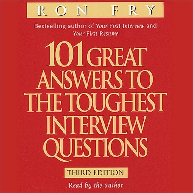 Front cover_101 Great Answers To The Toughest Interview Questions