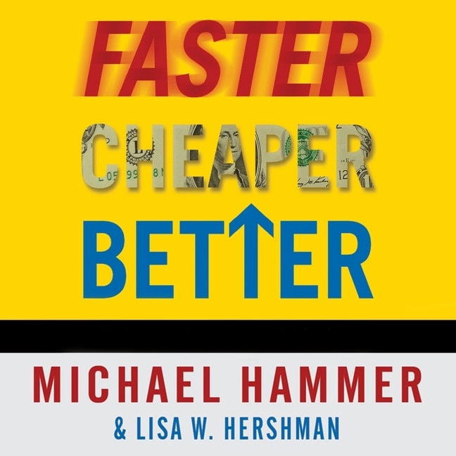 Front cover_Faster Cheaper Better Lib/E