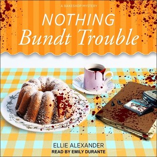 Front cover_Nothing Bundt Trouble