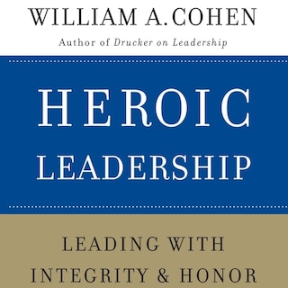 Front cover_Heroic Leadership Lib/E