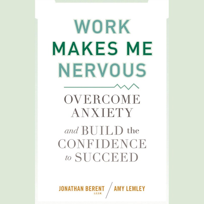 Front cover_Work Makes Me Nervous