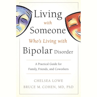 Front cover_Living With Someone Who's Living With Bipolar Disorder