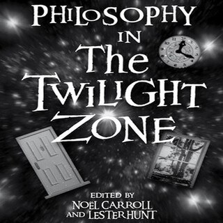 Couverture_Philosophy In The Twilight Zone