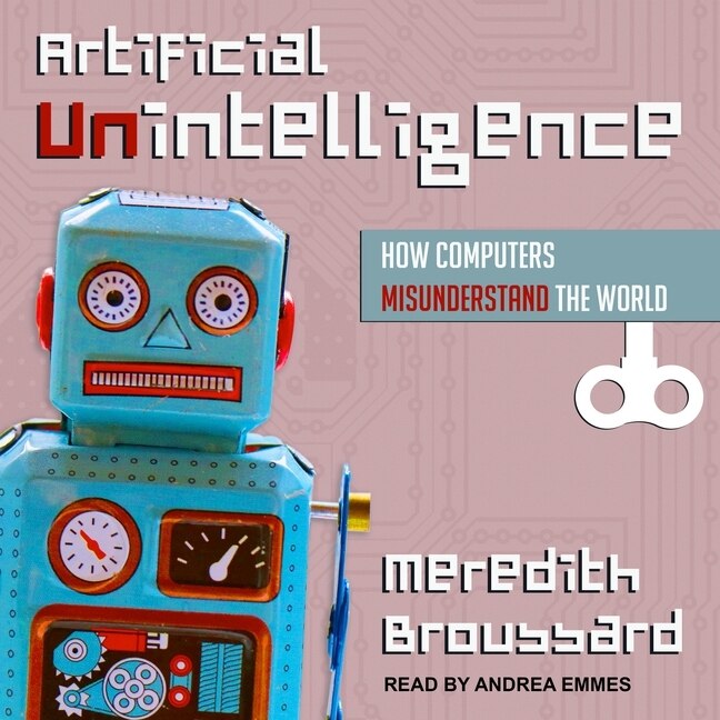 Couverture_Artificial Unintelligence Lib/E