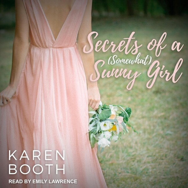 Front cover_Secrets of a (Somewhat) Sunny Girl Lib/E