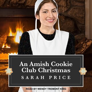 Front cover_An Amish Cookie Club Christmas Lib/E