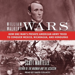 Front cover_William Walker's Wars