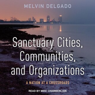 Couverture_Sanctuary Cities, Communities, and Organizations