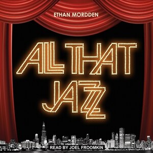 All That Jazz: The Life and Times of the Musical Chicago