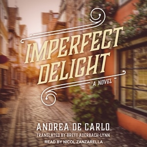 Imperfect Delight: A Novel