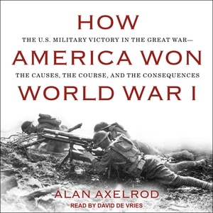 Front cover_How America Won World War I