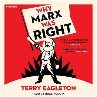 Why Marx Was Right: 2nd Edition