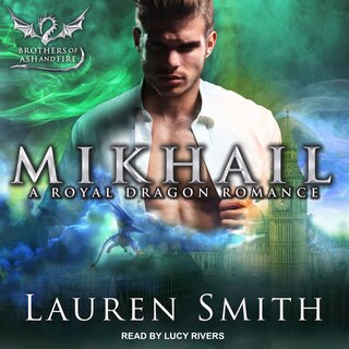 Mikhail: A Royal Dragon Romance