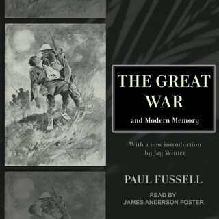 Front cover_The Great War and Modern Memory Lib/E