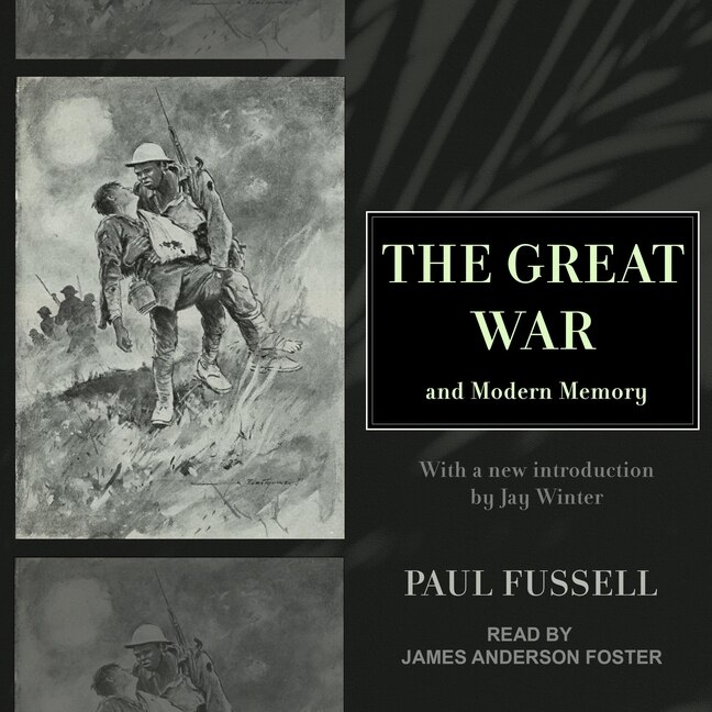 Front cover_The Great War and Modern Memory Lib/E
