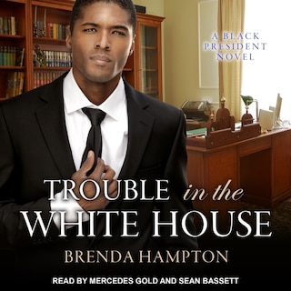 Couverture_Trouble in the White House Lib/E