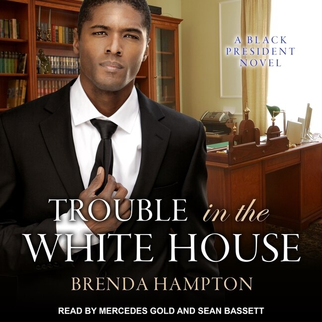 Couverture_Trouble in the White House Lib/E