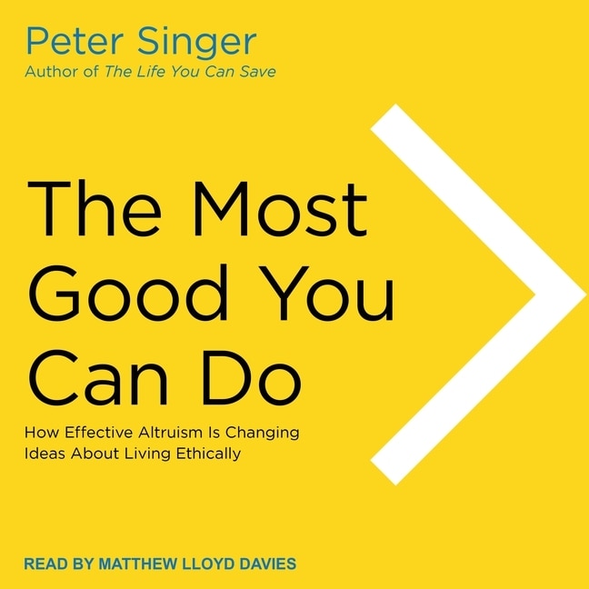 Couverture_The Most Good You Can Do Lib/E