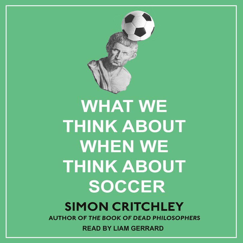 Couverture_What We Think About When We Think About Soccer