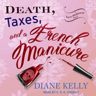 Front cover_Death, Taxes, and a French Manicure Lib/E
