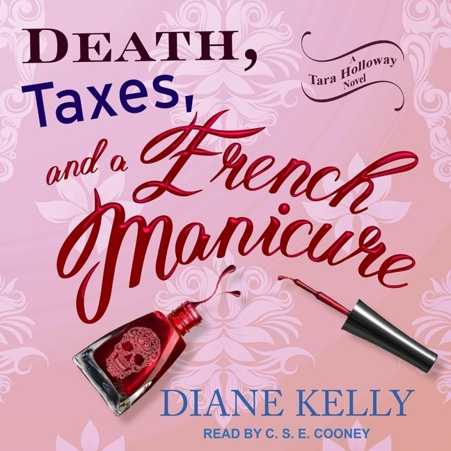 Front cover_Death, Taxes, and a French Manicure Lib/E