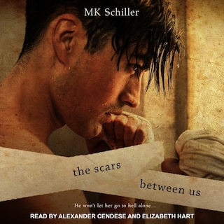 Front cover_The Scars Between Us Lib/E