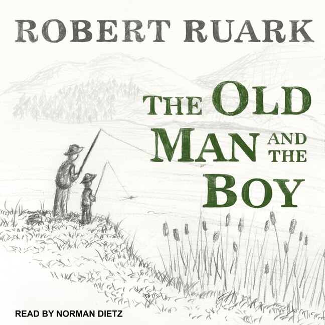 Front cover_The Old Man and the Boy Lib/E