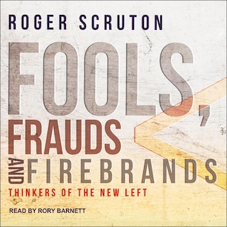 Couverture_Fools, Frauds and Firebrands Lib/E