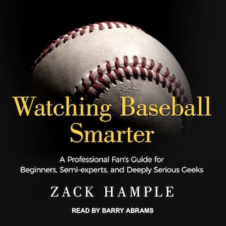 Couverture_Watching Baseball Smarter Lib/E
