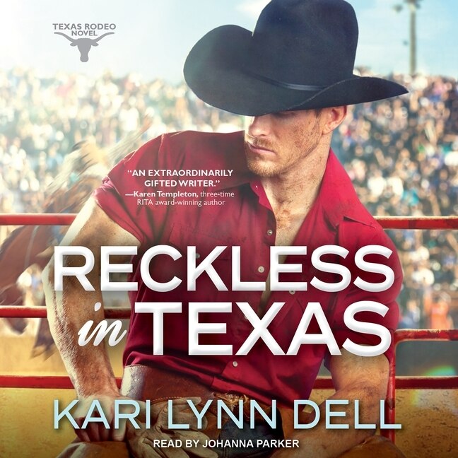 Front cover_Reckless in Texas Lib/E