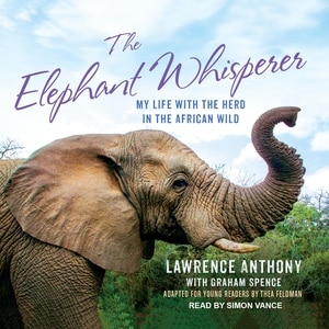 Front cover_The Elephant Whisperer (Young Readers Adaptation)