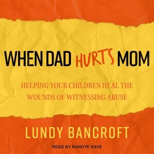 Front cover_When Dad Hurts Mom