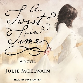 A Twist in Time: A Novel