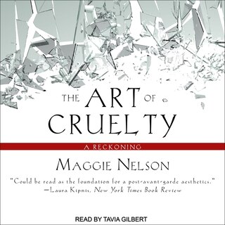 Front cover_The Art of Cruelty Lib/E