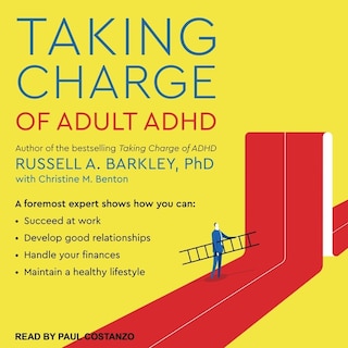 Taking Charge Of Adult Adhd