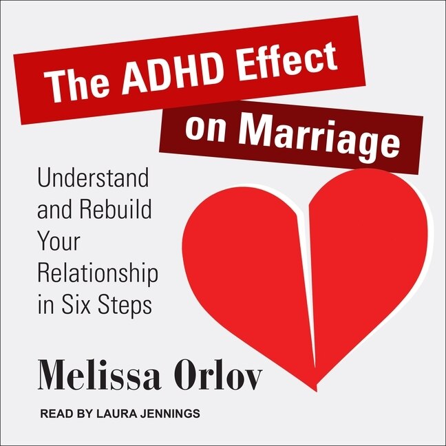 Couverture_The ADHD Effect on Marriage Lib/E