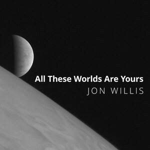 Couverture_All These Worlds Are Yours
