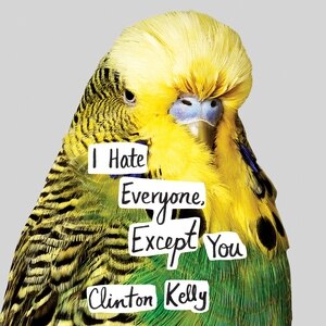 Front cover_I Hate Everyone, Except You