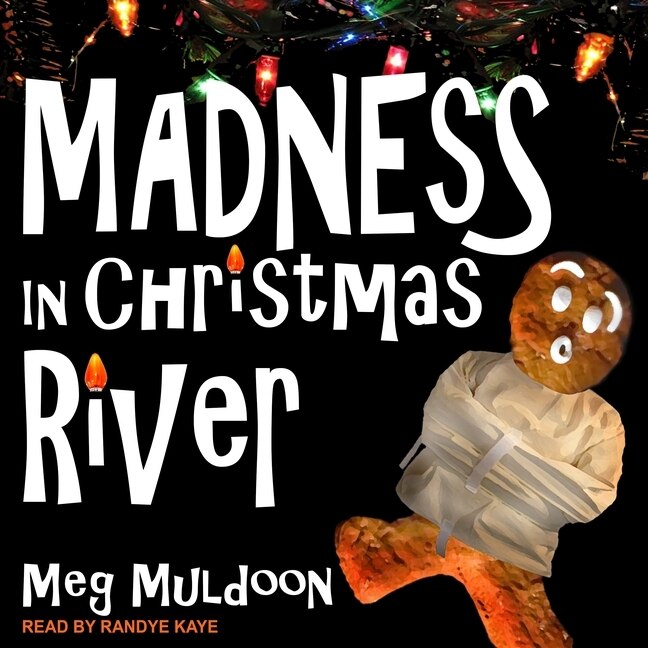 Couverture_Madness in Christmas River Lib/E
