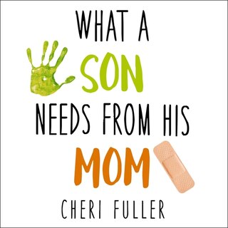 Front cover_What a Son Needs from His Mom