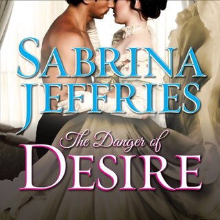 Front cover_The Danger of Desire Lib/E