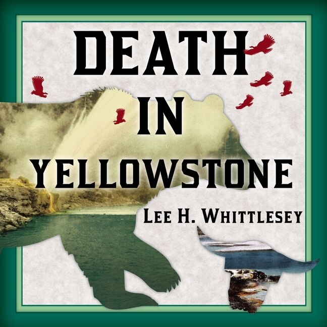 Front cover_Death in Yellowstone