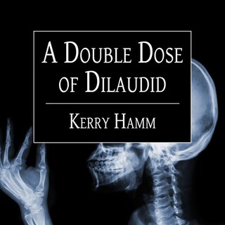 Couverture_A Double Dose of Dilaudid