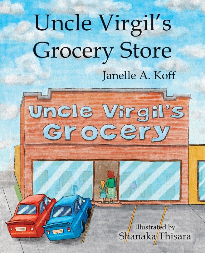 Front cover_Uncle Virgil's Grocery Store