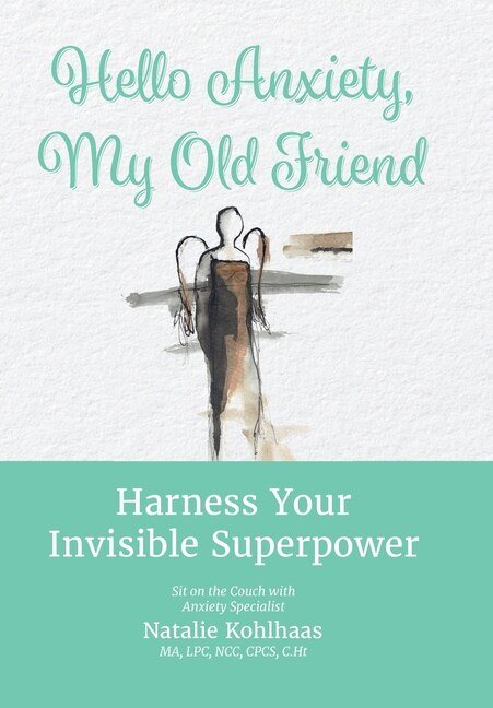 Couverture_Hello Anxiety, My Old Friend