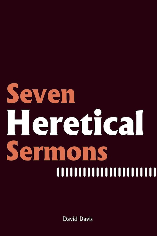 Couverture_Seven Heretical Sermons
