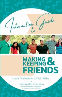 Couverture_Interactive Guide to Making & Keeping Friends