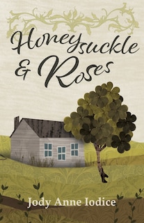 Front cover_Honeysuckle and Roses